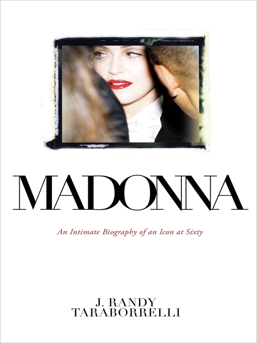 Title details for Madonna by J. Randy Taraborrelli - Wait list